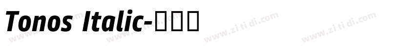 Tonos Italic字体转换